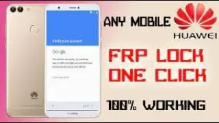 HUAWEI REMOVE FRP and HUAWEI ID (ONE CLICK)