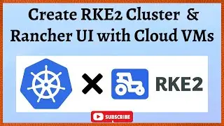 🚀 Build a Kubernetes Cluster with RKE2 + Rancher UI Demo! | Beginner-Friendly Cloud Project