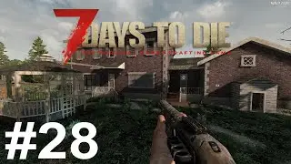 7 Days To Die Alpha 21.2 Прохождение #28, Элитный домик 3-го уровня