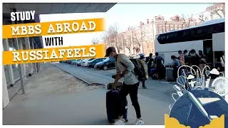 Study MBBS Abroad With Russiafeels | Top Medical Universities | MBBS Abroad for Indian Students
