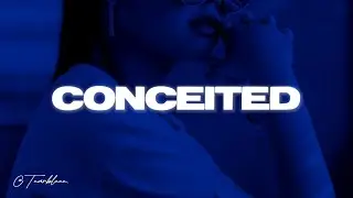SZA - Conceited (Lyrics)