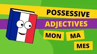 Possessive adjectives in French