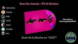 Listening Circle Ep 5: Run the Jewels - RTJ4 Review