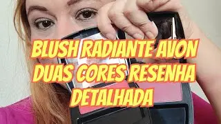 BLUSH RADIANTE AVON DUAS CORES RESENHA DETALHADA