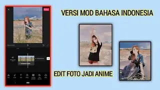 Tutorial Edit Foto Jadi Anime | Bahasa Indonesia