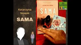 SAMA | Katarzyna Nowak | pedofilia w Kościele katolickim
