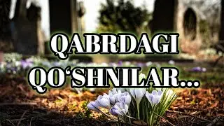 Qabrdagi qo‘shnilar Arablik yigit haqida. ( ibratli hikoya )  Asadbek Hojimurodov