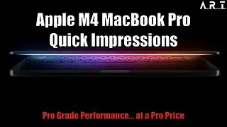 Apple M4 MacBook Pro Quick Impressions