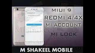 Redmi 4, 4x Bypass Google !! Mi Account Frp Unlock MIUI9 !! by m shakeel