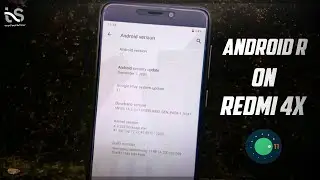 Android 11 on Redmi 4X Installation | Android 11 Features, Looks, Customization | Android R Review