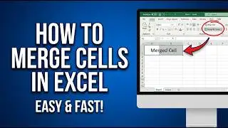 How to Merge Cells in Excel (2026)