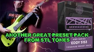 STL Tones - Another great preset pack for STL Tonehub | 
