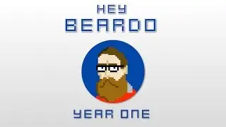 Hey Beardo - Year One
