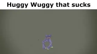 Huggy Wuggy that sucks