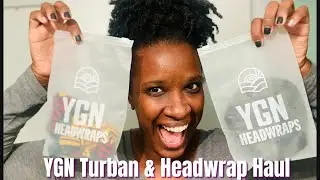 YGN Turban and Headwrap Haul | Black Owned