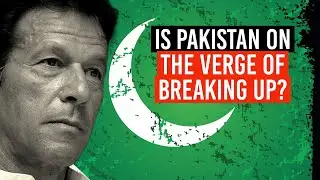 Who is Imran Khan? Is Pakistan Going to Break-up?