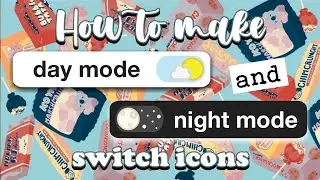 How to make day and night mode switch icons (android + ios)