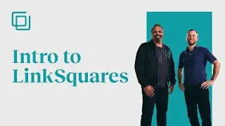Intro to LinkSquares