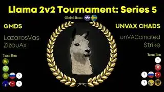 Llama 2v2 Tournament Series 5: GMDS vs UNVAX CHADS