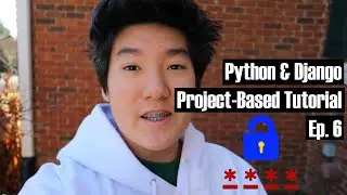 Password Reset Function | Python & Django Project-Based Tutorial | Ep. 6