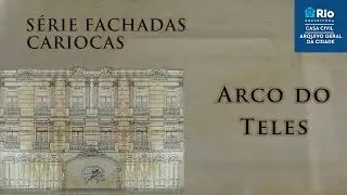 Fachadas Cariocas - Arco do Teles