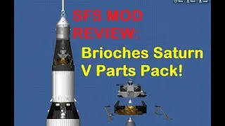 SFS Mod Review: Brioche's Apollo-Saturn Pack