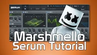 Marshmello Serum tutorial Creating Tracks