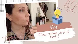 //VLOG// Et si cela plait pas TAMPIS !