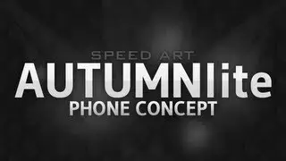 Speed Art // AUTUMNlite Phone Concept
