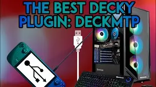 「The Best Steam Deck Plugin - DeckMTP」