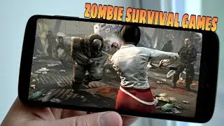 Top 5 Zombie Survival games for Android and ios