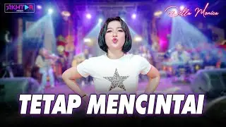 Della Monica ~ TETAP MENCINTAI  //  Biarpun kau sakiti biarpun kau lukai aku tetap cinta mati