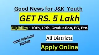 Apply Today and get Rs.5 Lakh | New employment scheme In J&K