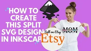 Create Split SVG files in Inkscape to sell on Etsy