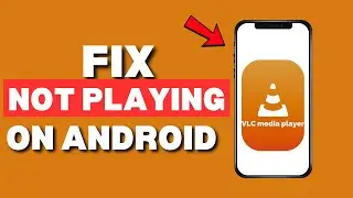 VLC Not Playing Video on Android? Here’s How to Fix It Fast! – Working 2025 Solution