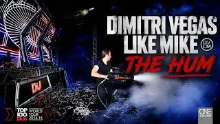 Dimitri Vegas & Like Mike - The Hum / Top 100 DJs İstanbul