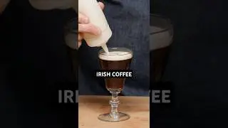 Let’s Make An Irish Coffee