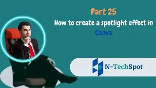 How to create a spotlight effect in Canva | Complete tutorial