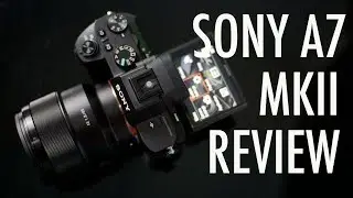 Sony A7ii Review Bahasa Indonesia