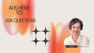 You’re Using AI for Answers—But What If It’s Here to Ask the Questions?