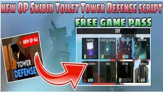 Roblox OP Skibid Toilet Tower Defense Script | Free Game Pass | Mobile/PC | Roblox Scripts