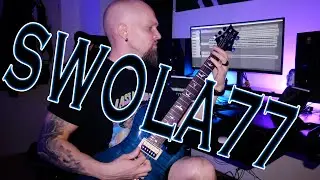 SWOLA77 - THE ONE THAT COMES AFTER 76