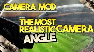 [TTB] PES 2017 - Camera Mod - The Most Realistic Camera Angle?