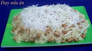 Cách nấu xôi đậu phộng bằng nồi cơm điện đơn giản nhất| Dạy nấu ăn