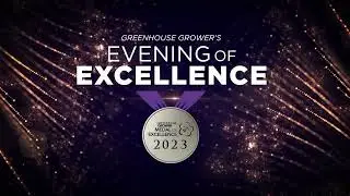 Highlights From Greenhouse Grower's Evening of Excellence Event at Cultivate'23