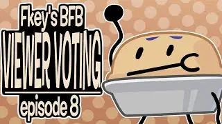 Fkey's BFB Viewer Voting Episode 8