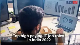 Top high paying IT job roles in India 2022