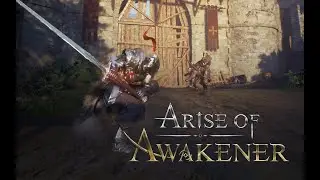 Arise of Awakener - Official Early Development Trailer | TGS 2021