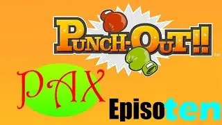 Let's Play Punch-Out!! [Part 10 - Soda Popinski VoD review!]