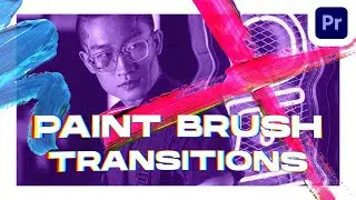 Paint Brush Transitions for Premiere Pro